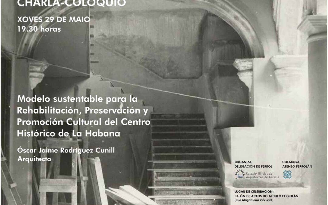 Charla-coloquio Óscar Jaime Rodríguez Cunill. Arquitecto