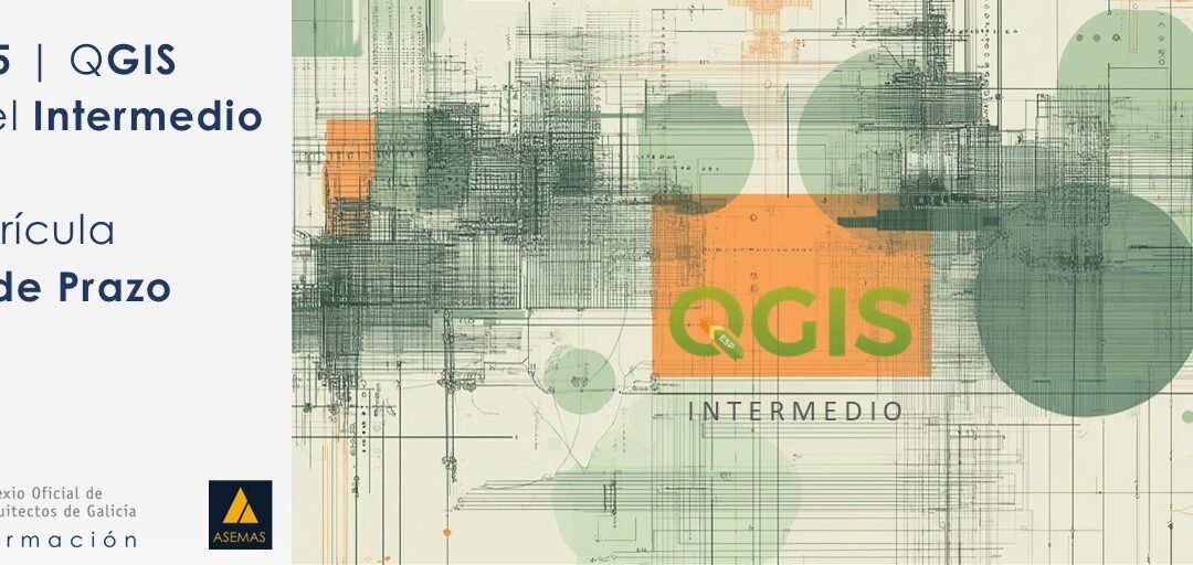 Curso de QGIS nivel intermedio. Fin de prazo de matriculación