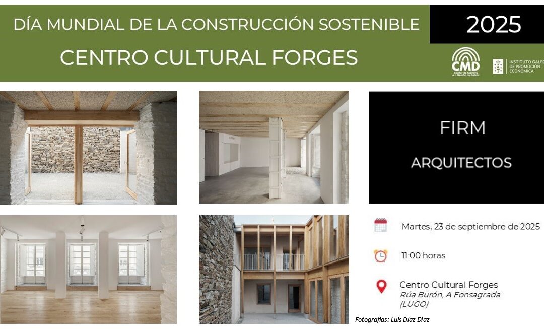 EL CMD homenajea el Centro Cultural de Forges con motivo del Día Mundial de la Construcción Sostenible