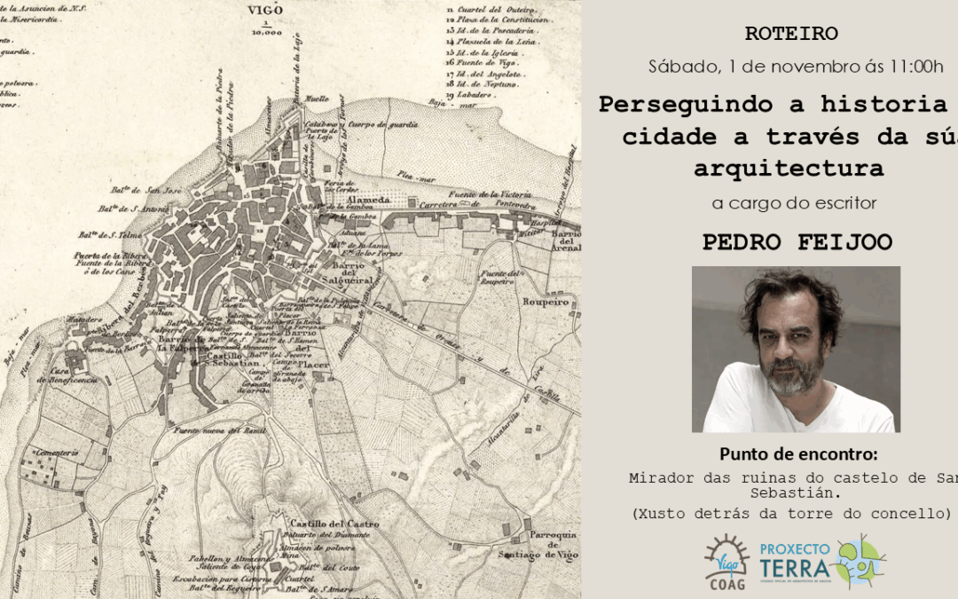 Recorrido por Vigo: Persiguiendo la historia de la ciudad a través de su arquitectura 