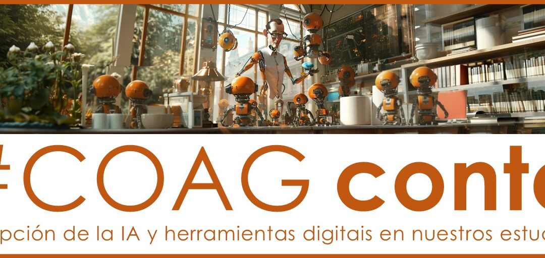 #COAGconta: Adopción de la IA y herramientas digitales en nuestros estudios