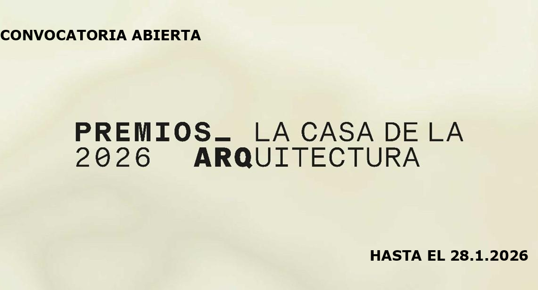 MIVAU publica la convocatoria de los Premios de la Casa de la Arquitectura 2026