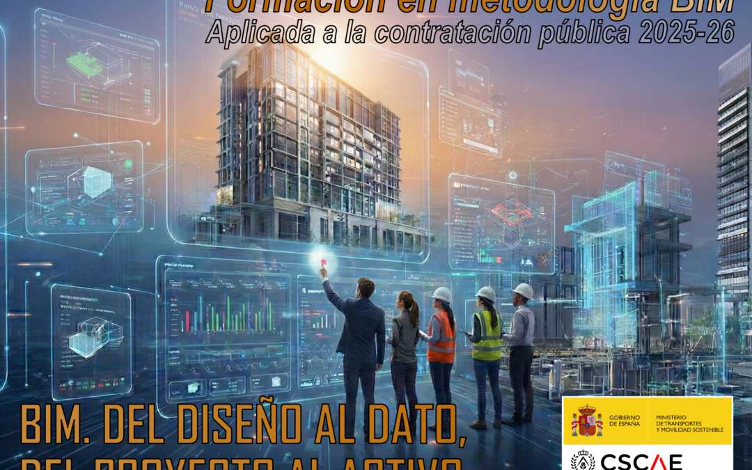 Curso “BIM aplicado á contratación pública. Do deseño ao dato; do proxecto ao activo”