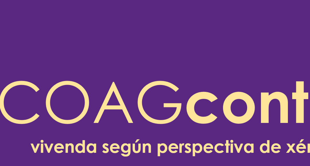 #COAGconta: A vivenda con perspectiva de xénero. Os espazos necesarios e os obrigatorios
