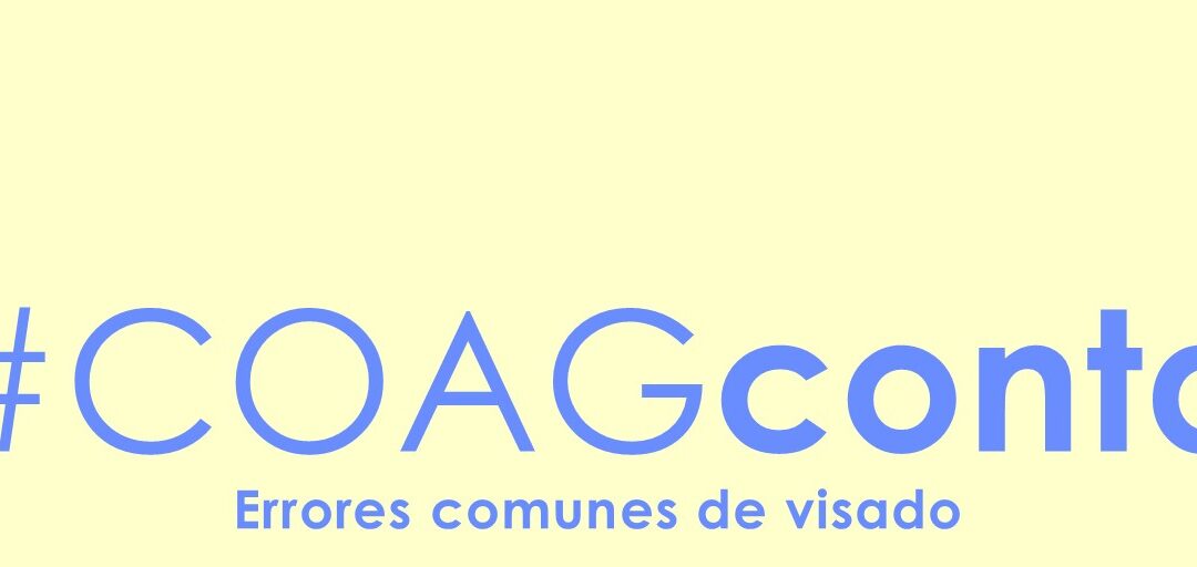 #COAGconta: Errores comunes en la tramitación de visado