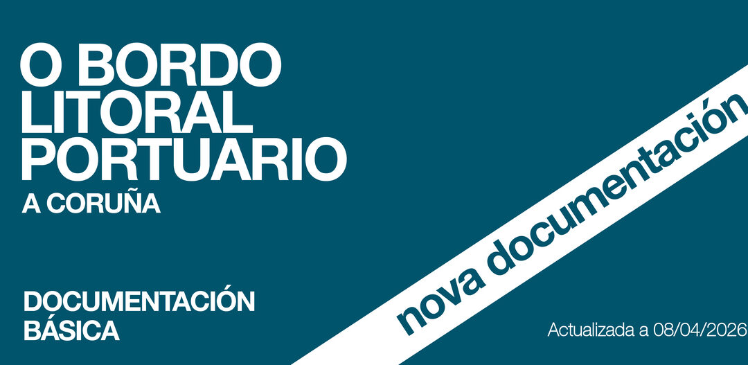 Documentación básica de referencia sobre el Borde Litoral Portuario de A Coruña