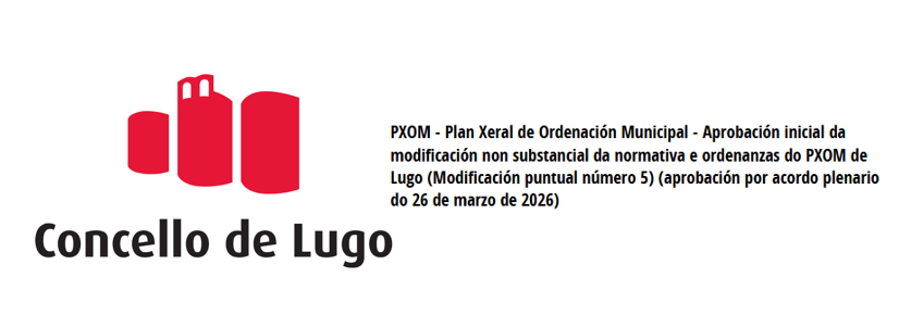 PXOM de Lugo | Modificación puntual nº 5 – Información pública