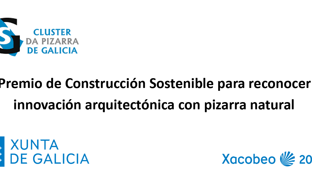 III Premio de Construcción Sostenible para reconocer la innovación arquitectónica con pizarra natural