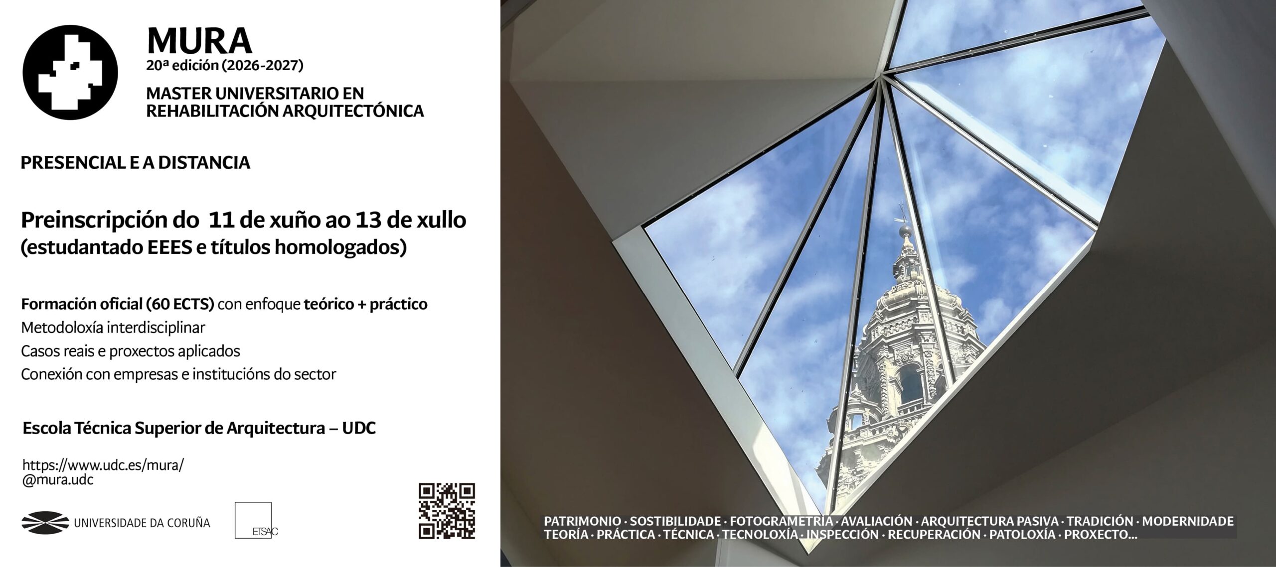 Prazo ordinario de preinscripción del Máster Universitario en Rehabilitación Arquitectónica de la ETSAC