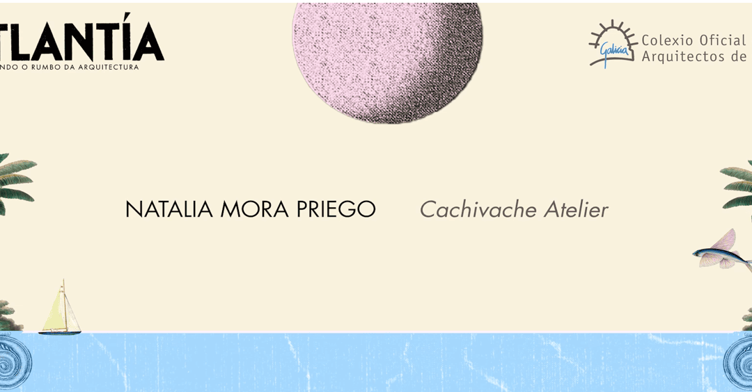 Atlantía | Dispoñible a gravación coa intervención de Natalia Mora
