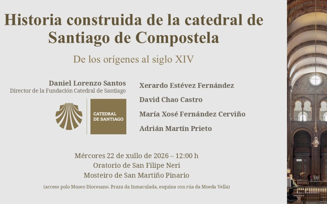 Presentación do libro «Historia construida de la catedral de Santiago de Compostela» o mércores 22 de xullo