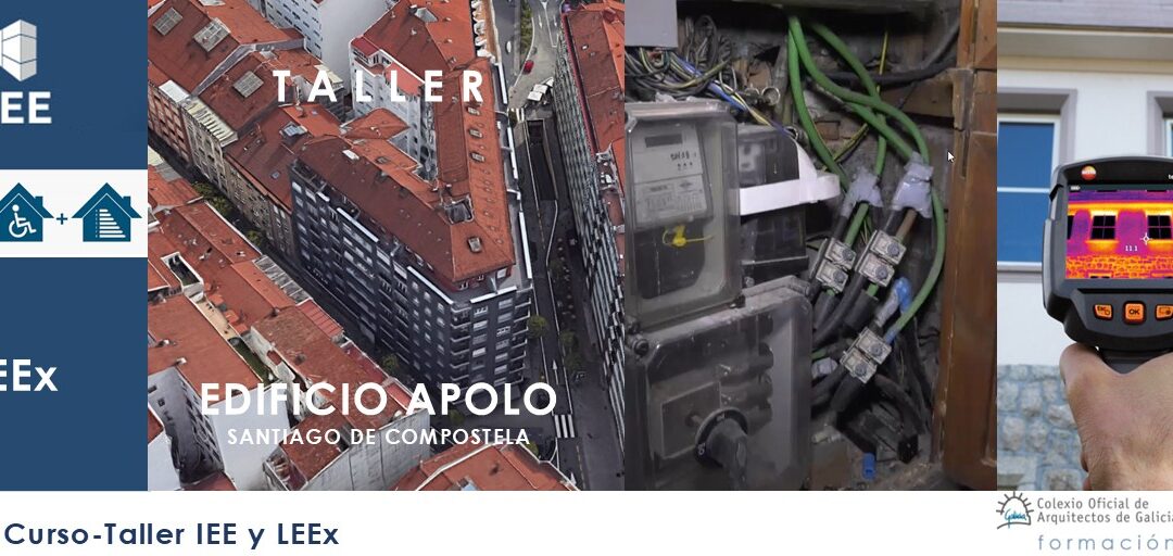 Curso-Taller práctico para la elaboración del Informe de Evaluación de Edificios (IEE) y el Libro del Edificio Existente (LEEx)