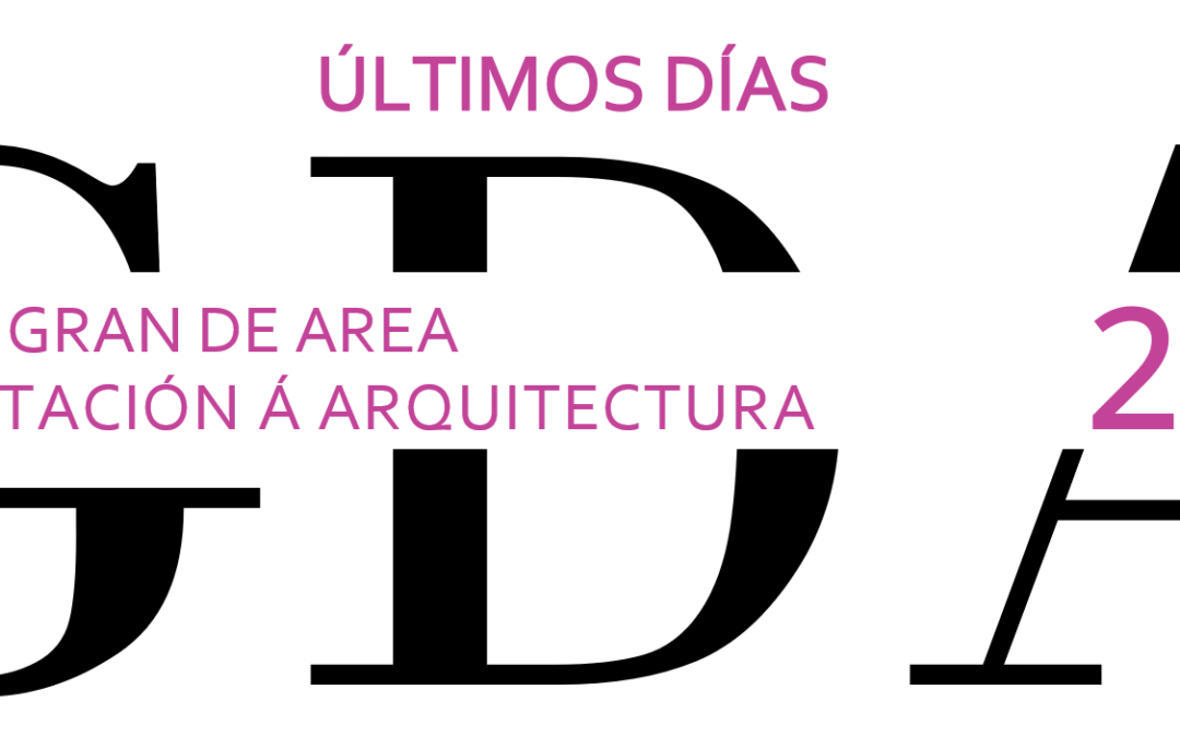 Últimos días de presentación de candidaturas aos Premios “Gran de Area 2026”