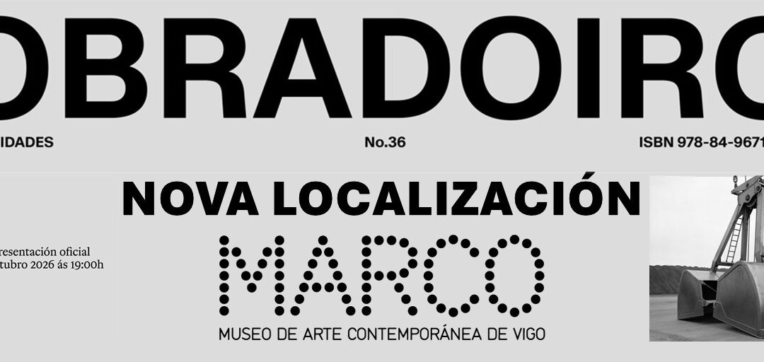 Presentación do número 36 da revista Obradoiro | NOVA LOCALIZACIÓN e aforo